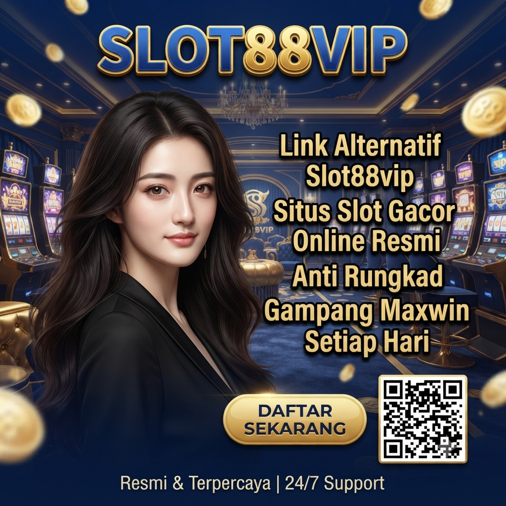 SLOT88 VIP Link Alternatif Slot88vip Situs Slot Gacor Online Resmi Anti Rungkad Gampang Maxwin Setiap Hari